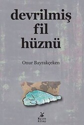 Devrilmiş Fil Hüznü - Mylos Kitap