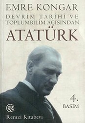 Devrim Tarihi ve Toplumbilim Açısından Atatürk - Remzi Kitabevi