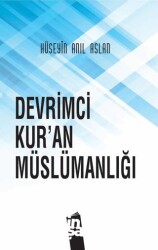 Devrimci Kur’an Müslümanlığı - 1