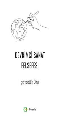 Devrimci Sanat Felsefesi - 1