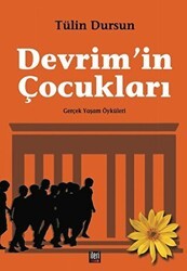 Devrim`in Çocukları - İleri Yayınları