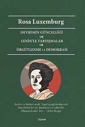 Devrimin Güncelliği - Lenin’le Tartışmalar - Örgütlenme ve Demokrasi - Dipnot Yayınları