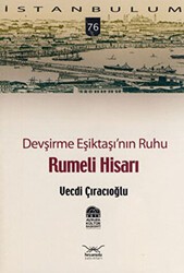 Devşirme Eşiktaşı’nın Ruhu Rumeli Hisarı - Heyamola Yayınları