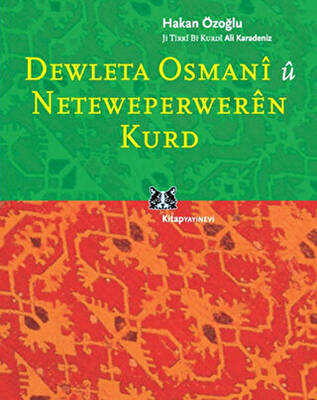 Dewleta Osmani û Neteweperweren Kurd - 1