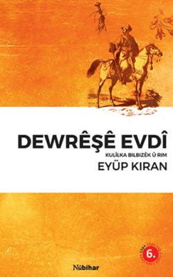 Dewreşe Evdı Kulılka Bılbızek u Rım - 1