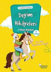 Deyim Hikayeleri - Atı Alan Üsküdar`ı Geçti - Selimer Yayınları