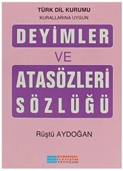 Deyimler ve Atasözleri Sözlüğü - Evrensel İletişim Yayınları