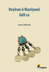 Deyîran û Manîyanê Gêlî ra - Roşna Yayınları