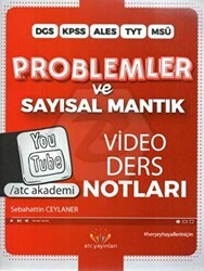 ATC Yayınları DGS KPSS ALES TYT MSÜ Problemler ve Sayısal Mantık Video Ders Notları - ATC Yayınları