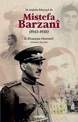 Di Arşiven Rusyaye de Mistefa Barzani 1945-1958 - Nubihar Yayınları