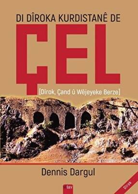 Di Diroka Kürdistane De Çel - 1