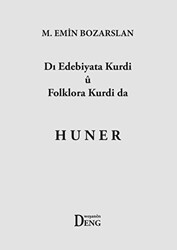Dı Edebiyata Kurdi U Folklora Kurdi Da Huner - Deng Yayınları