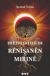 Di Ezdiyatiye de Renişanen Mirine - Doz Yayınları