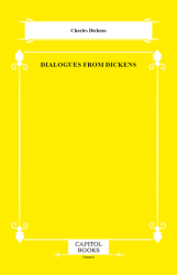 Dialogues From Dickens - Capitol Books