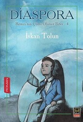 Diaspora - Remzi’nin Çilesi Ölünce Biter 4 - Babıali Kitaplığı