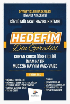 DİB Diyanet İşleri Başkanlığı Hedefim Din Görevlisi Sözlü Mülakat Konu Anlatımı Hazırlık Kitabı - 1