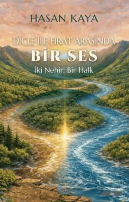 Dicle İle Fırat Arasında Bir Ses - 1