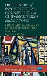 Dictionary of Psychological Counseling and Guidance Terms - Psikolojik Danışma ve Rehberlik Terimleri Sözlüğü - Nobel Akademik Yayıncılık