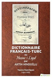 Dictionnaire Français-Turc ou Hazine-i Lügat par Artin Hindoğlu - 1