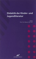 Didaktik Der Kinder-Und Jugendliteratur - Paradigma Akademi Yayınları