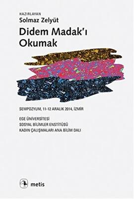 Didem Madak`ı Okumak - 1