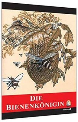 Almanca Hikaye Die Bienenkönigin - 1