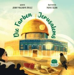 Die Farben Jerusalems - Karavan Çocuk Yayınları