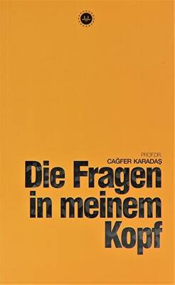 Die Fragen in Meinem Kopf Kafama Takılanlar Almanca - 1