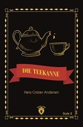 Die Teekanne Stufe 2 Almanca Hikaye - Dorlion Yayınları