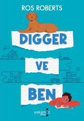 Digger ve Ben - Yakamoz Yayınevi