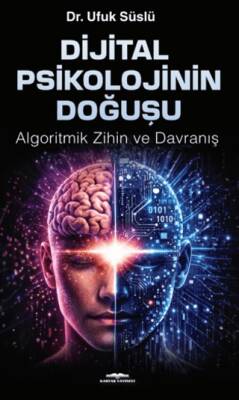 Digital Psikolojinin Doğuşu - 1
