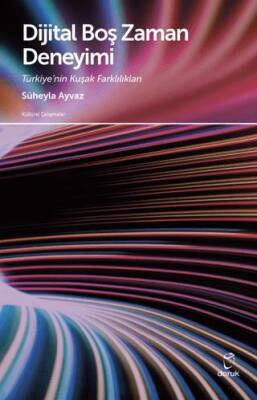 Dijital Boş Zaman Deneyimi - 1