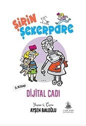 Dijital Cadı - Şirin Şekerpare 3. Kitap - Yitik Ülke Yayınları