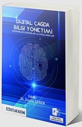 Dijital Çağda Bilgi Yönetimi - Efe Akademi Yayınları