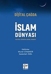 Dijital Çağda İslam Dünyası - Gazi Kitabevi