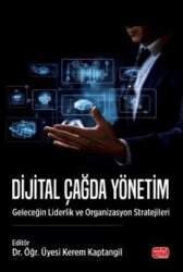 Dijital Çağda Yönetim - Nobel Bilimsel Eserler