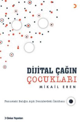 Dijital Çağın Çocukları - 1