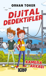 Dijital Dedektifler 1 - Kamera Arkası - Acayip Kitaplar