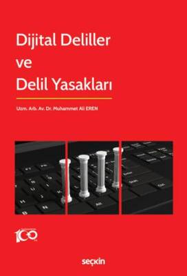Dijital Deliller ve Delil Yasakları - 1