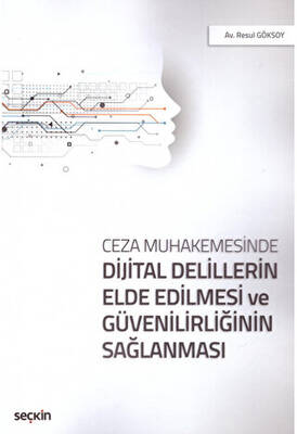 Dijital Delillerin Elde Edilmesi ve Güvenilirliğinin Sağlanması - 1