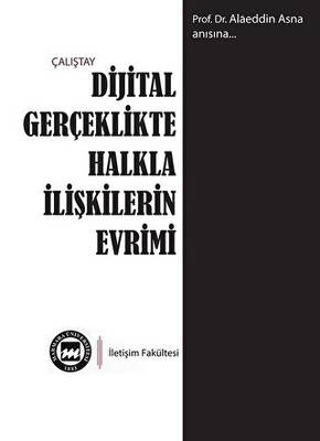 Dijital Gerçeklikte Halkla İlişkilerin Evrimi - 1