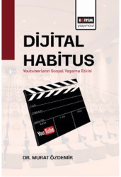 Dijital Habitus - Eğitim Yayınevi - Bilimsel Eserler