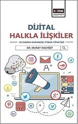 Dijital Halkla İlişkiler ve Online Kurumsal İtibar Yönetimi - Eğitim Yayınevi - Ders Kitapları