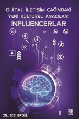 Dijital İletişim Çağındaki Yeni Kültürel Aracılar: Influencerlar - 1