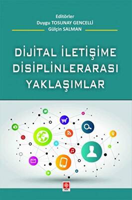Dijital İletişime Disiplinlerarası Yaklaşım - 1