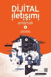 Dijital İletişimi Anlamak-5 - Palet Yayınları