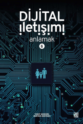 Dijital İletişimi Anlamak - 6 - 1
