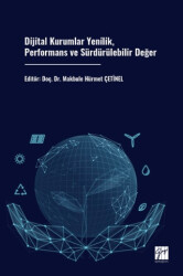 Dijital Kurumlar Yenilik, Performans ve Sürdürülebilir Değer - Gazi Kitabevi