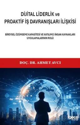 Di̇ji̇tal Li̇derli̇k ve Proakti̇f İş Davranışları İlişkisi - 1