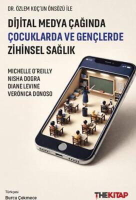 Dijital Medya Çağında Çocuklarda ve Gençlerde Zihinsel Sağlık - 1